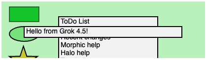 Dan's Livelymerge world: a TextMorph reading "Hello from Grok 4.5!" lies across a green ellipse and the world menu.